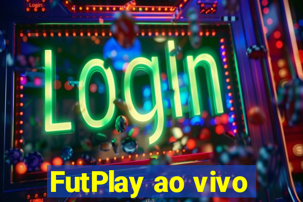 FutPlay ao vivo